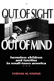 Out Of Sight, Out Of Mind: Homeless Children and Families in Small-Town America