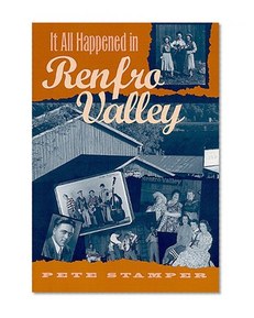 It All Happened in Renfro Valley