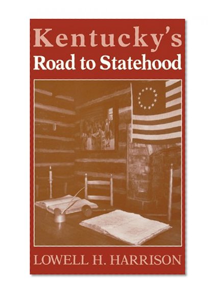Kentucky's Road to Statehood