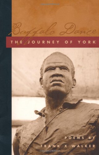 Buffalo Dance: The Journey of York (Kentucky Voices)