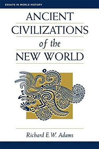 Ancient Civilizations Of The New World (Essays in World History)