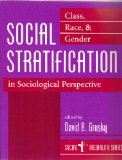 Social Stratification: Class, Race, And Gender In Sociological Perspective (Social Inequality Series)