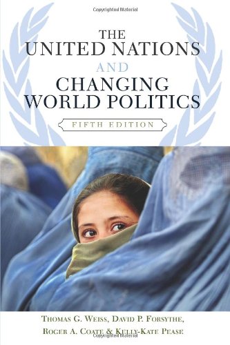 The United Nations and Changing World Politics