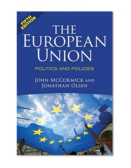 Book Cover The European Union: Politics and Policies