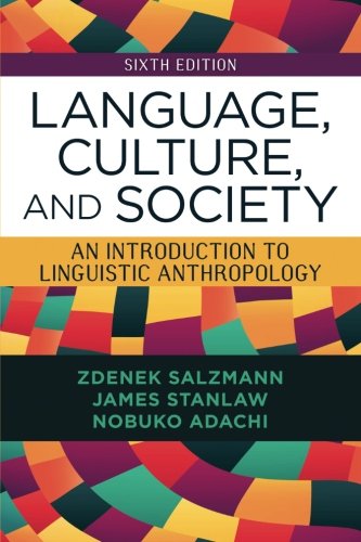 Book Cover Language, Culture, and Society: An Introduction to Linguistic Anthropology