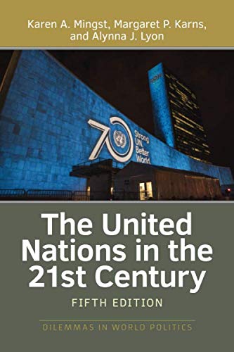 Book Cover The United Nations in the 21st Century (Dilemmas in World Politics)