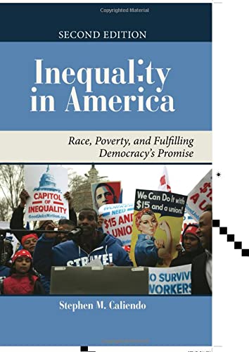 Book Cover Inequality in America: Race, Poverty, and Fulfilling Democracy's Promise (Dilemmas in American Politics)