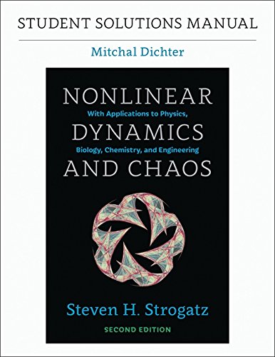 Student Solutions Manual for Nonlinear Dynamics and Chaos, 2nd edition