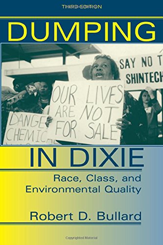 Book Cover Dumping In Dixie: Race, Class, And Environmental Quality, Third Edition