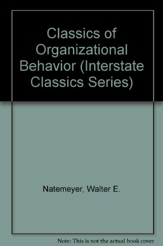 Classics of Organizational Behavior (Interstate Classics Series)