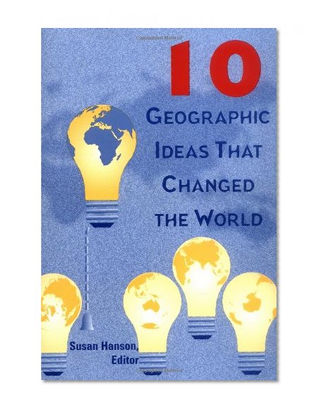 Book Cover 10 Geographic Ideas That Changed the World