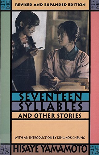 Book Cover Seventeen Syllables and Other Stories. Revised and Updated with four new stories.