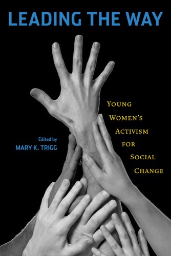 Book Cover Leading the Way: Young Women's Activism for Social Change