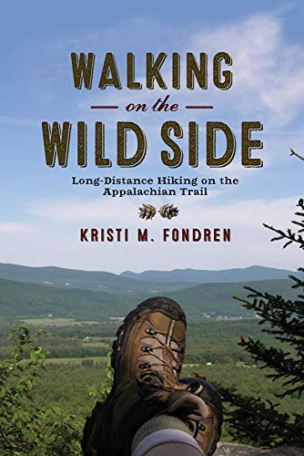 Book Cover Walking on the Wild Side: Long-Distance Hiking on the Appalachian Trail