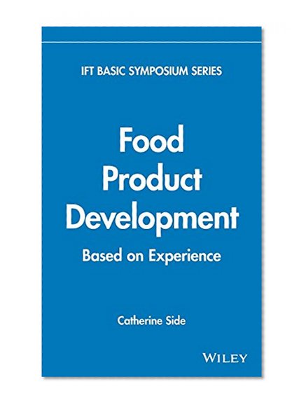 Food Product Development: Based on Experience