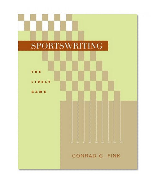 Sportswriting: The Lively Game