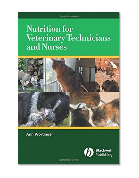 Nutrition for Veterinary Technicians and Nurses
