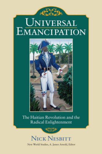 Book Cover Universal Emancipation: The Haitian Revolution and the Radical Enlightenment (New World Studies)