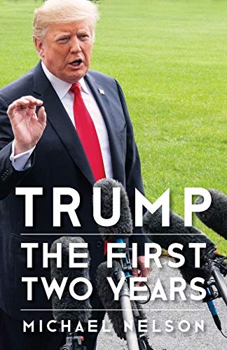 Book Cover Trump: The First Two Years (Miller Center Studies on the Presidency)