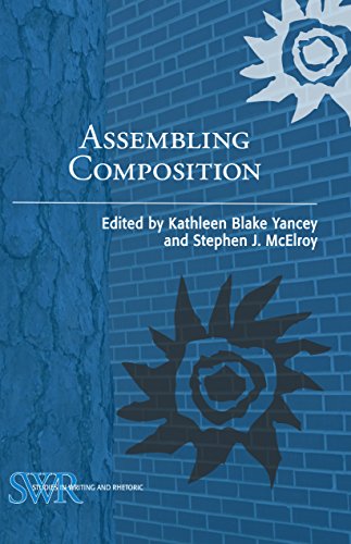 Assembling Composition (Studies in Writing and Rhetoric)