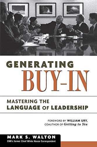Book Cover Generating Buy-In: Mastering the Language of Leadership