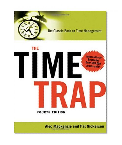 Book Cover The Time Trap: The Classic Book on Time Management