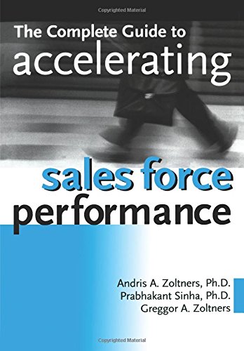 Book Cover The Complete Guide to Accelerating Sales Force Performance