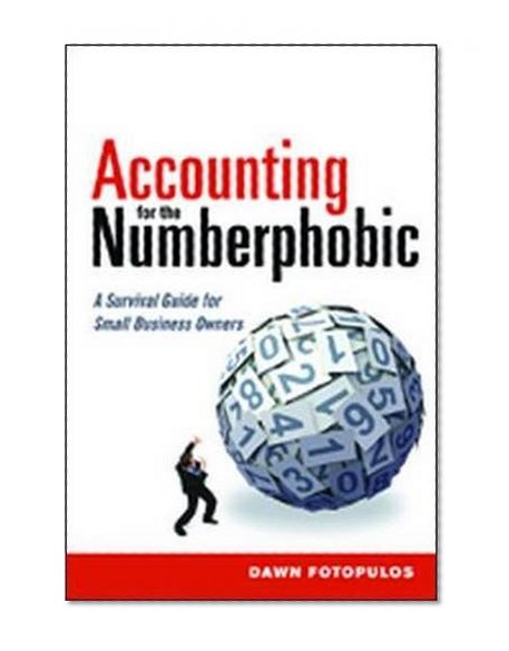 Book Cover Accounting for the Numberphobic: A Survival Guide for Small Business Owners