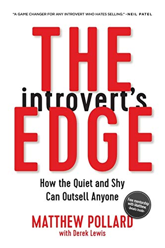 Book Cover The Introvert's Edge: How the Quiet and Shy Can Outsell Anyone