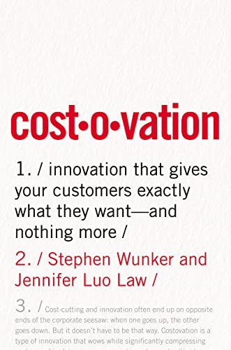 Book Cover Costovation: Innovation That Gives Your Customers Exactly What They Want--And Nothing More
