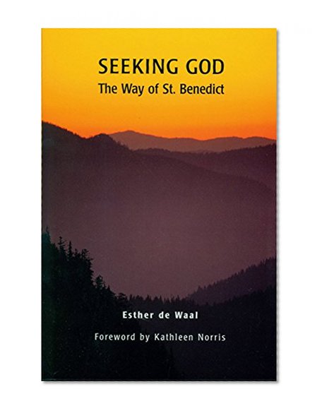 Book Cover Seeking God: The Way of St. Benedict