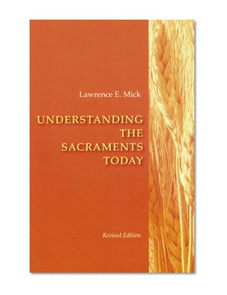 Book Cover Understanding The Sacraments Today, Revised Edition