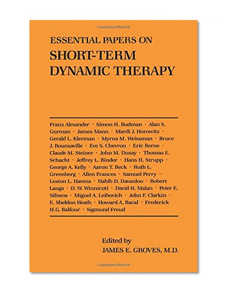 Essential Papers on Short-Term Dynamic Therapy (Essential Papers on Psychoanalysis)