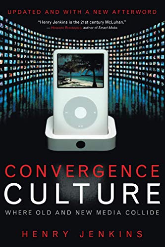 Book Cover Convergence Culture: Where Old and New Media Collide