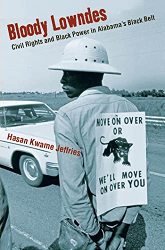 Book Cover Bloody Lowndes: Civil Rights and Black Power in Alabama’s Black Belt