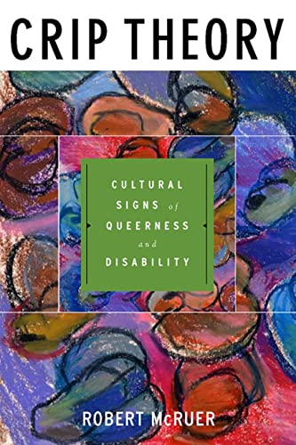 Book Cover Crip Theory: Cultural Signs of Queerness and Disability (Cultural Front)