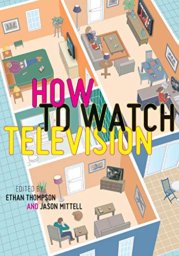 Book Cover How To Watch Television (User's Guides to Popular Culture, 2)