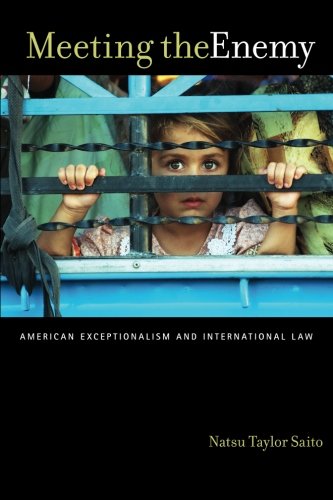Book Cover Meeting the Enemy: American Exceptionalism and International Law (Critical America)
