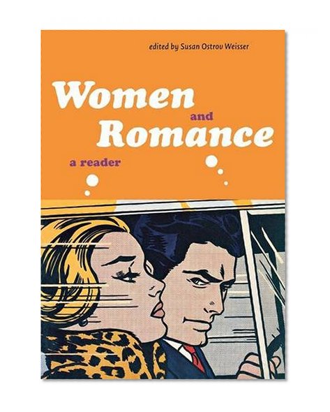 Women and Romance: A Reader