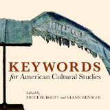 Keywords for American Cultural Studies