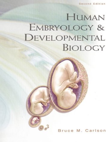 Human Embryology and Developmental Biology, 2e
