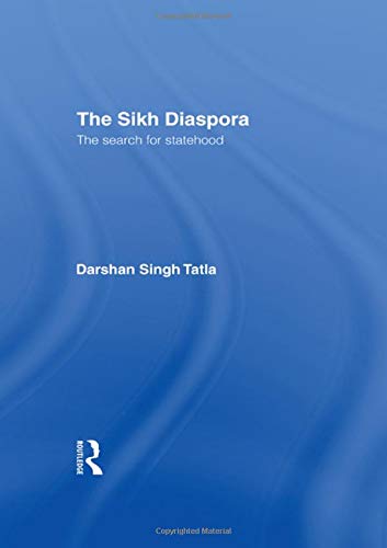 The Sikh Diaspora: Tradition and Change in an Immigrant Community (Studies in Asian Americans)