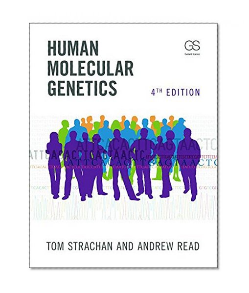 Book Cover Human Molecular Genetics, Fourth Edition