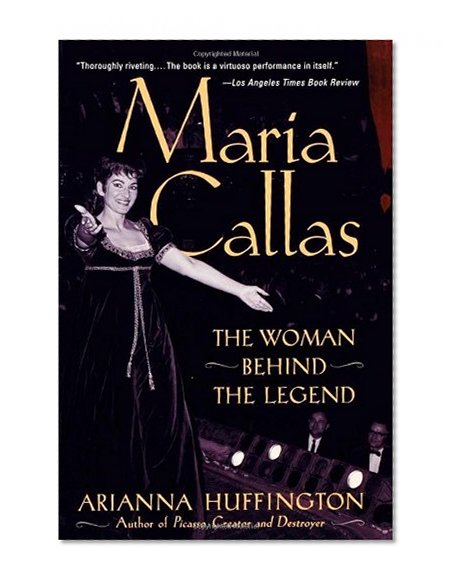 Book Cover Maria Callas: The Woman behind the Legend