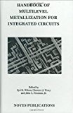 Handbook of Multilevel Metallization for Integrated Circuits (Materials Science and Process Technology Series)