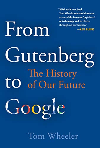 Book Cover From Gutenberg to Google: The History of Our Future