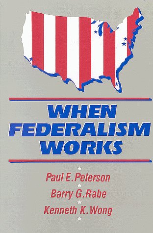 When Federalism Works