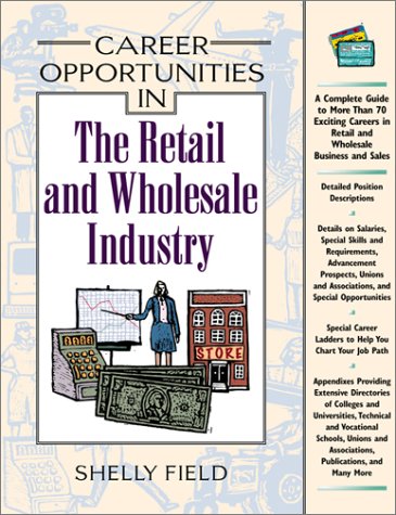 Career Opportunities in the Retail and Wholesale Industry