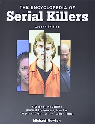 Book Cover The Encyclopedia of Serial Killers (Facts on File Crime Library)
