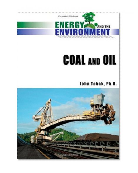 Coal and Oil (Energy and the Environment)